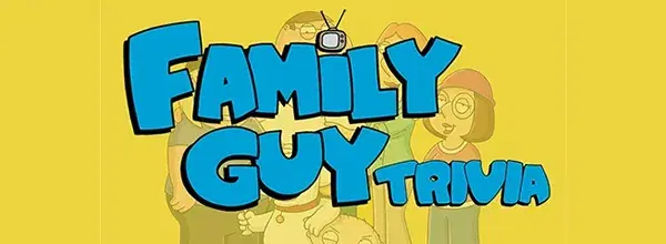 Family Guy Trivia